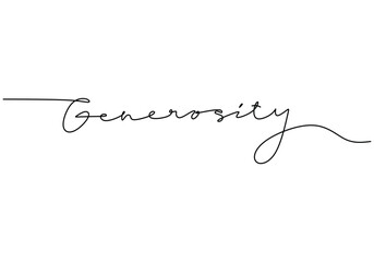 Wall Mural - Generosity handwritten inscription. One line drawing phrase hand writing calligraphy card lettering.