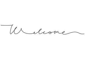 Wall Mural - Welcome handwritten inscription. One line drawing phrase hand writing calligraphy card lettering.