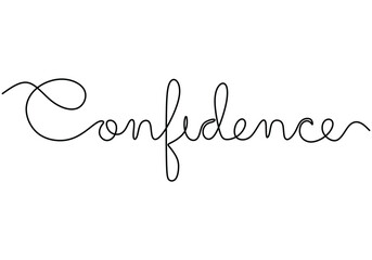 Wall Mural - Confidence handwritten inscription. One line drawing phrase hand writing calligraphy card lettering.