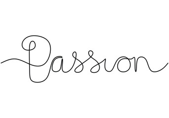 Passion handwritten inscription. One line drawing phrase hand writing calligraphy card lettering.