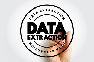 Poster - Data Extraction - act or process of retrieving data out of sources for further data processing or data storage, text concept stamp