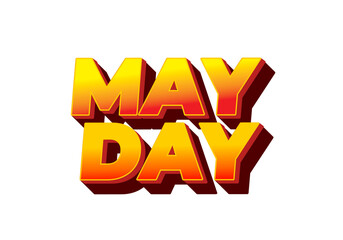 Wall Mural - May day. Text effect in 3D style with good colors