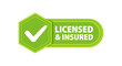 © VectorUP - Licensed insured Badge with a check mark. Label or sticker
