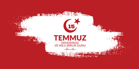 Canvas Print - 15 temmuz turkish holiday banner or poster, Turkish: The Democracy and National Unity Day of Turkey. 15 july banner design. Vector Illustration