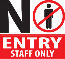 Wall Mural - No entry staff only sign.eps