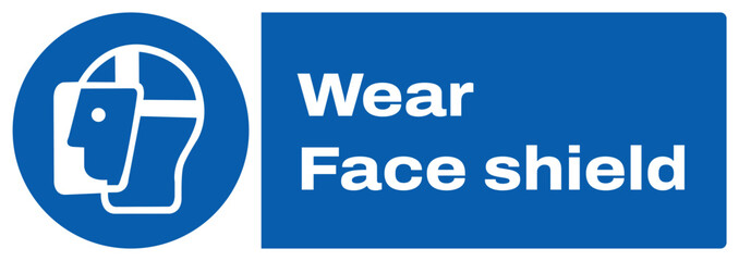 ISO mandatory safety signs_wear face shield landscape size 1/2 a4,a3,a2,a1