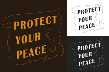 Wall Mural - Protect your peace lettering. Feminine energy aesthetic. Retro inner peace quotes for women. Personal development, self care and self love text t-shirt design and print vector. 
