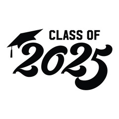 Class of 2025 typography design vector. Text for design, congratulation event, T-shirt, party, high school or college graduate. Editable class of 2025 typography design	