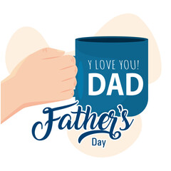 Wall Mural - Happy father day poster with hand holding a mug Vector