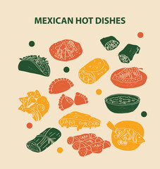 Wall Mural - Mexican food set vector illustration. Engraved hot dishes bundle of traditional dishes, homemade and restaurant dinner dishes and sauces cooking in cuisine of Mexico