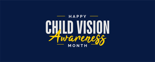 Child Vision Awareness Month Holiday Concept Vector
