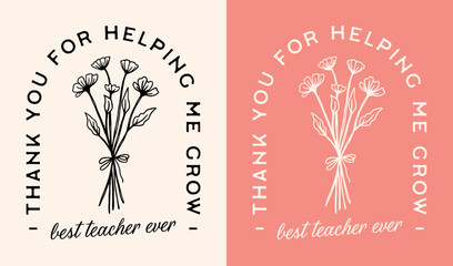 Wall Mural - thank you for helping me grow best teacher ever card lettering retro vintage boho floral wildflowers