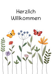 Poster - Herzlich Willkommen - Schriftzug in deutscher Sprache. Fröhliche Grußkarte mit bunten Blumen und Schmetterlingen.