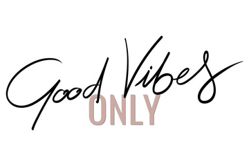 Wall Mural - Good vibes only transparent png