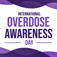 International overdose awareness day. August 31th wallpaper. Suitable for banners, web poster, social media, greeting cards illustration