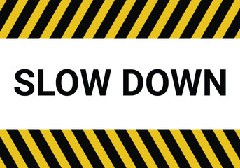 Wall Mural - Caution slow down sign vector