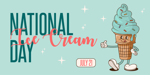 Wall Mural - Groovy retro National ice cream day background. Vector illustration for banner, card, poster, with cheerful ice cream character and text.