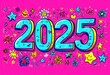 © Anna - Colorful illustration of the number 2025 surrounded by various doodles of stars, flowers, and smiley faces on a pink background.