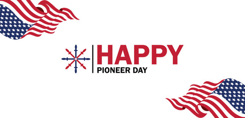 Wall Mural - Happy Pioneer Day Stunning Design