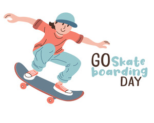 Wall Mural - Go skateboarding day poster. Skateboarder on skate and lettering isolated on white background. June 21 international holiday banner. Flat design vector illustration.
