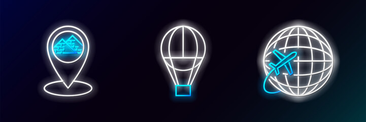 Poster - Set line Globe with flying plane, Map pointer Egypt pyramids and Hot air balloon icon. Glowing neon. Vector