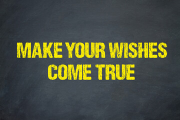 Wall Mural - make your wishes come true	
