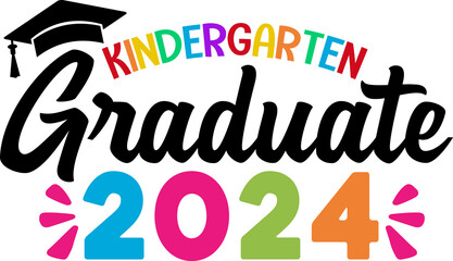 Kindergarten Graduation typography clip art design on plain white transparent isolated background for card, shirt, hoodie, sweatshirt, apparel, tag, mug, icon, poster or badge