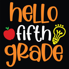 Wall Mural - Hello fifth grade Back to school shirt