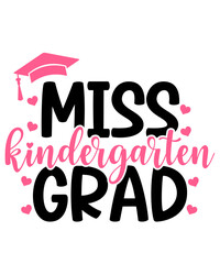 Graduation kindergarten grad typography clip art design on plain white transparent isolated background for card, shirt, hoodie, sweatshirt, apparel, tag, mug, icon, poster or badge