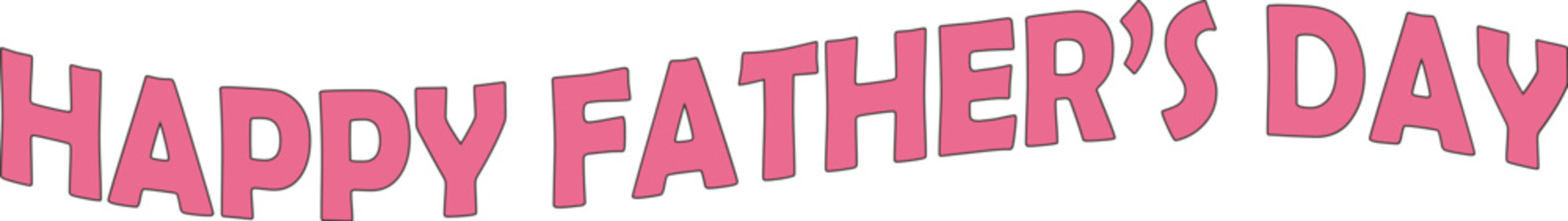 happy father's day, typography