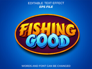 Fototapete - fishing good text effect, font editable, typography, 3d text for games. vector template