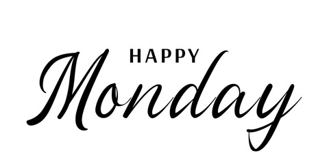 Wall Mural - Happy Monday - Vector text banner isolated on transparent background - Illustration with beautiful calligraphy