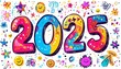 © Anna - Vibrant illustration of the number 2025 surrounded by various doodles of stars, flowers, and smiley faces on a white background.