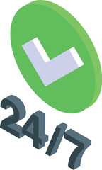 Poster - Green check mark confirms availability 24 hours a day and 7 days a week