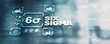 © Funtap - Six Sigma. Innovation technology concept. Universal background
