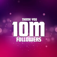 Wall Mural - Thank you 10 Million Followers banner design with beautiful gradient background and purple bokeh