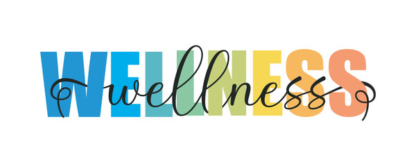 wellness . typography for t shirt design, tee print, applique, fashion slogan, badge, label clothing, jeans, or other printing products. Vector illustration