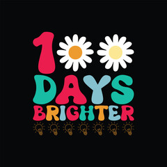 Canvas Print - 100 days brighter, t shirt design Print Template, Back To School, 100 days of school, typography design for kindergarten pre k preschool, last and first day of school shirt