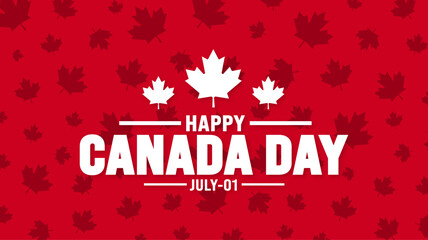 Wall Mural - 1 July is Happy Canada Day pattern background template with Canada flag maple leaf. use to background, banner, placard, card, poster design. celebrating Canada independence day banner.