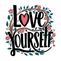 Wall Mural - Love Yourself (T-shirt Design Motivational Quote, Illustartion,Typography)