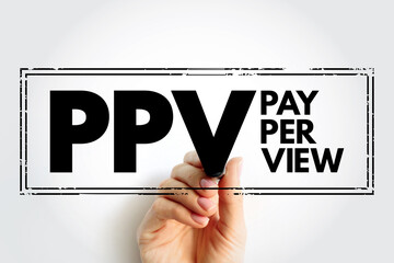 Poster - ppv pay per view - type of pay television or webcast service that enables a viewer to pay to watch i