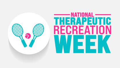 Wall Mural - National Therapeutic Recreation Week background template. Holiday concept. Use a background, banner, placard, card, and poster design template with text inscription and standard color. vector