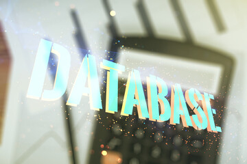 Wall Mural - Double exposure of Database word sign on calculator background, global research and analytics concept