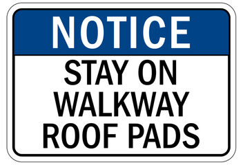 Sticker - Pedestrian walkways sign stay on walkway roof pads