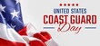 © Pixel-Shot - Flag of USA and text UNITED STATES COAST GUARD DAY on light background