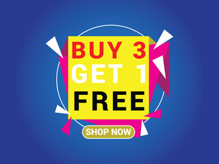 Wall Mural - Buy 3 Get 1 Free Banner, Special Offer Banner, Big Sale, Sale Banner, Banner Design Template.