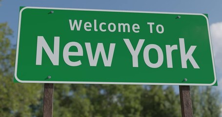 Wall Mural - Driving By A Welcome To New York Green Road Sign Against a Blue Sky and Clouds.
