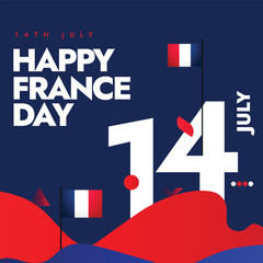 Wall Mural - 14th July France National Day. Bastille Day celebration banner, social media post with its flag and 14th July written in big font. The day is celebrated to commemorate the French Revolution in 1789