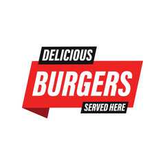 Wall Mural - Delicious Burgers served here sign label