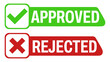 © Javanism - Set approved and rejected icons. Verification sign labels sticker design vector illustration
